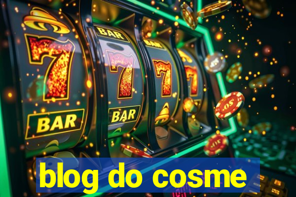 blog do cosme